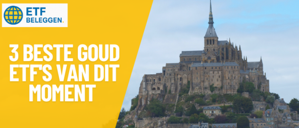 3 Beste Goud ETFs Kopen van 2025 voor Spreiding en Stabiliteit | ETF Beleggen