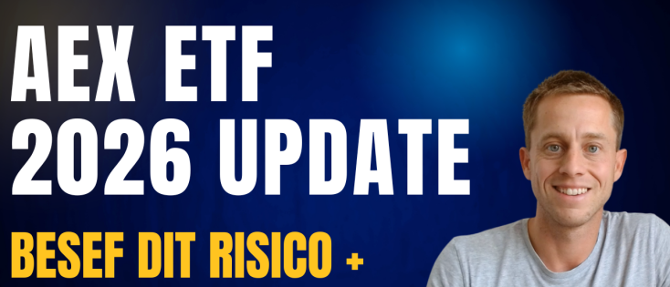 AEX beleggen in 2026: Beste AEX ETF kiezen – iShares of VanEck AEX ETF kopen?