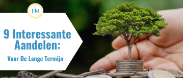 9 Interessante Aandelen Voor De Lange Termijn