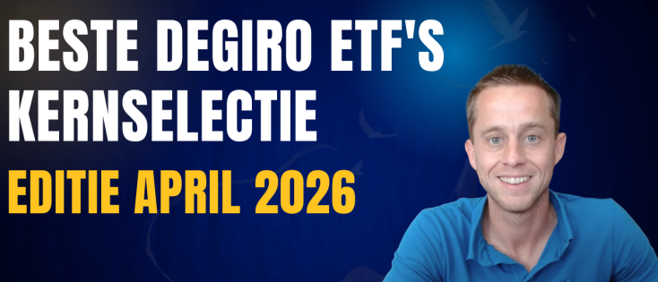 Beste ETFs uit DEGIRO Kernselectie April 2026 - Editie Momentum vs. Contrarian Beleggen