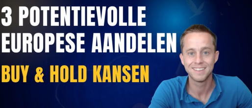 Beste Europese Aandelen kopen Mei 2026? Deze 3 Sterke Buy & Hold Kansen Zijn Het Onderzoeken Waard