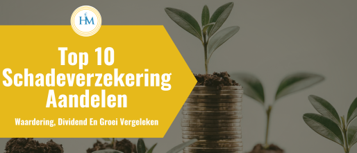 Top 10 Schadeverzekering Aandelen 2026: Analyse Van Waardering, Dividend En Groei