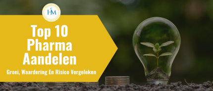 Top 10 Beste Farmaceutische Aandelen 2026: Analyse Van Groei, Waardering En Risico