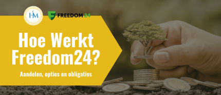 Hoe Werkt Freedom24? Uitleg Over Aandelen, Opties, Obligaties en Valuta