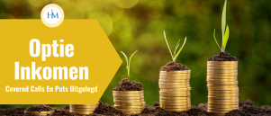 Covered Call En Cash-Secured Put: Optiestrategieën Voor Ervaren Beleggers