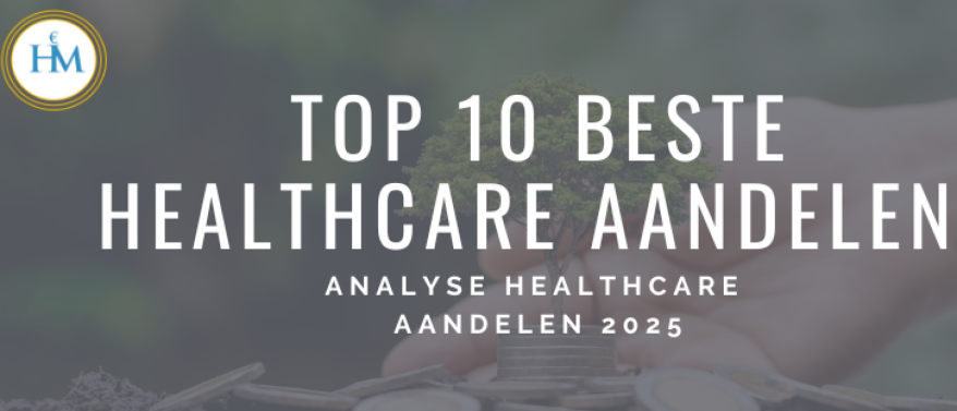 Top 10 Beste Healthcare Aandelen om te kopen Mei 2025
