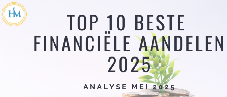 Top 10 Beste Financiële Aandelen Mei 2025