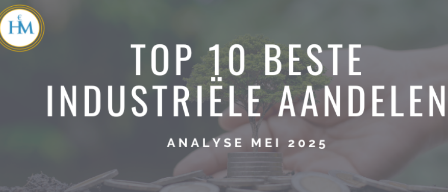 Top 10 Beste Industriële Aandelen Mei 2025