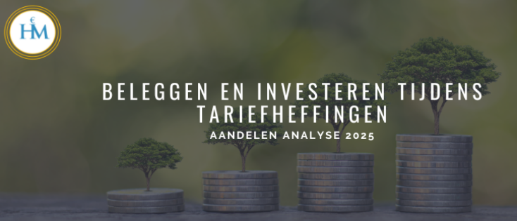 Beleggen en Investeren tijdens Tariefheffingen: Impact op Markten en Uw Strategie