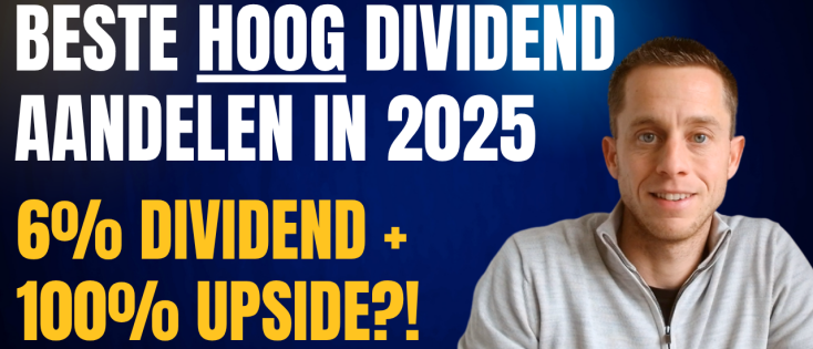 Hoog Dividend Aandelen Kopen in 2025? | Slim Investeren in Dividend voor Passief Inkomen en Groei