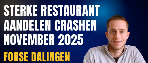 Aandelen Crashen na Kwartaalcijfers (Nov 2025) – Deel 2: Restaurant-Aandelen