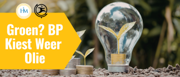 BP Draait Terug Naar Olie: wat beleggers kunnen leren van deze strategische ommekeer