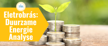 Duurzaam Energie Aandeel Analyse 2026: Is Eletrobrás een Kansrijke Groene Energieproducent?
