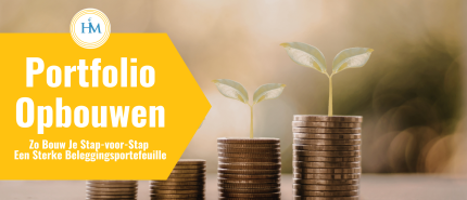 Portfolio Opbouwen Stap-Voor-Stap: Zo Bouw Je Een Sterke Beleggingsportefeuille