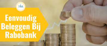 Beleggen Bij Rabobank: Zo Bouw Je Eenvoudig Aan Lange Termijn Vermogen