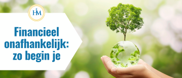 Wat is financiële onafhankelijkheid? Uitleg en eerste stappen