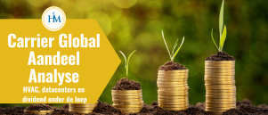 Carrier Global Corporation Aandeel Analyse 2026: Groei, Waardering En Dividend