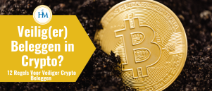 Veiliger Beleggen in Crypto: 12 Tips voor Risico en Beveiliging
