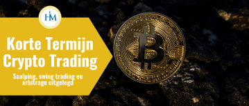 Korte Termijn Handelen in Crypto: 3 Strategieën en Risico’s