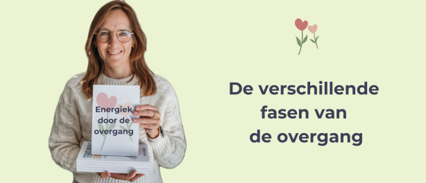De verschillende fasen van de overgang