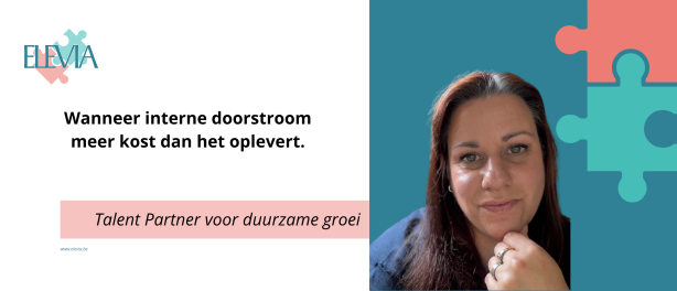 Wanneer interne doorstroom méér kost dan ze oplevert
