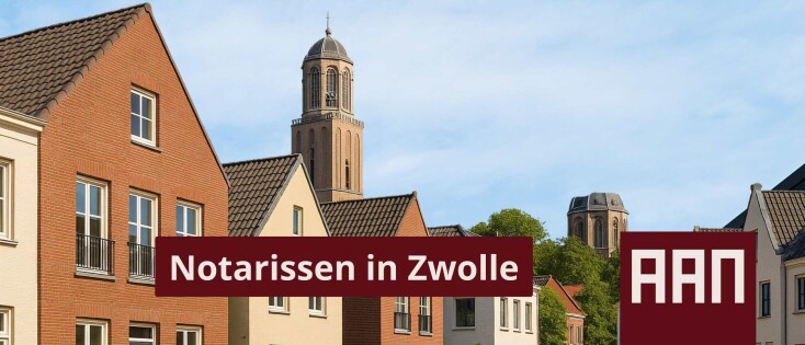 Notaris Zwolle – deskundige begeleiding bij de overdracht van je woning