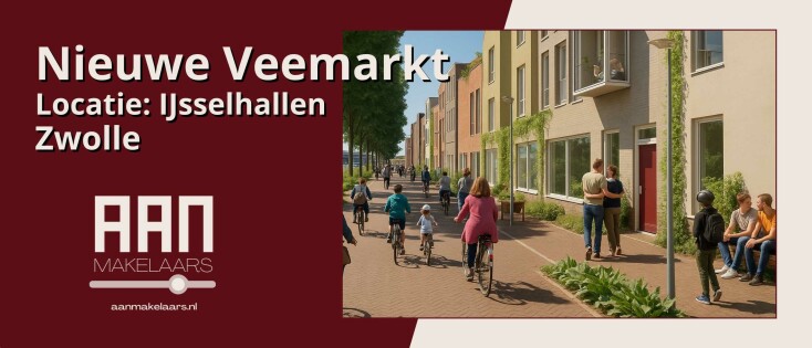 Nieuwe Veemarkt Zwolle – Van IJsselhallen naar levendige stadswijk