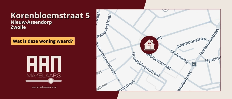 Korenbloemstraat 5 Zwolle – wat is deze woning waard?
