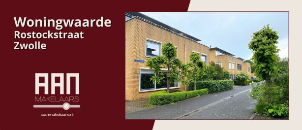 Rostockstraat Zwolle – woningwaarde, biedadvies en inzicht in Hanzeland