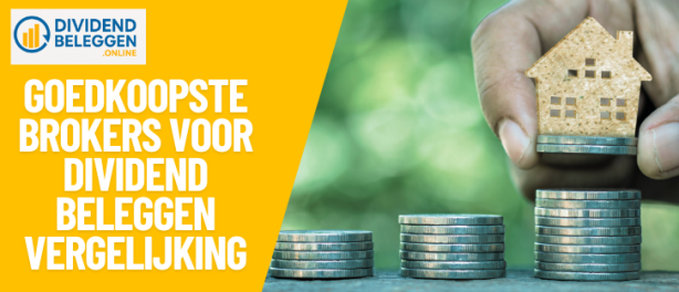 De Meest Goedkope brokers van 2025 voor Dividend Beleggen in Nederland