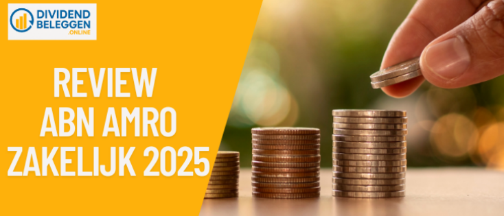 ABN AMRO Zakelijk Review 2025 – Is het interessant voor dividend beleggen?