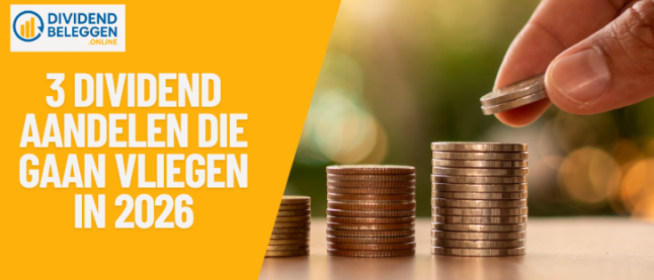 3 dividend aandelen die kunnen vliegen in 2026 (met focus op dividendinkomen)