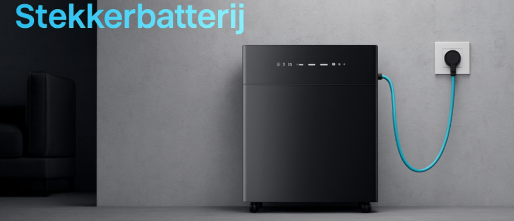 Stekker thuisbatterij: handig of toch te beperkt?