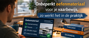 Onbeperkt oefenmateriaal voor je vaarbewijs, zo werkt het in de praktijk