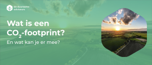 Wat is een CO2-footprint en wat kan je er mee?