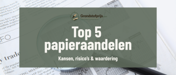 Top 5 papieraandelen 2026: kansen, risico’s en factoranalyse