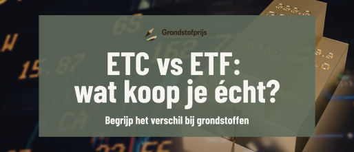 ETC vs ETF bij grondstoffen: wat is het verschil?