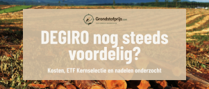 DEGIRO review 2026: kosten, ETF Kernselectie, voordelen en nadelen