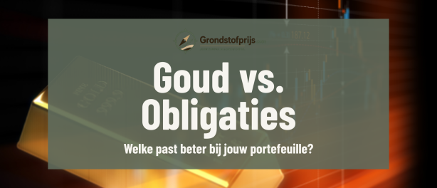Goud vs. obligaties beleggen: wat past beter bij je portefeuille?