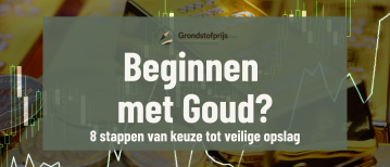 Goud Kopen voor Beginners: Complete Gids in 8 Stappen