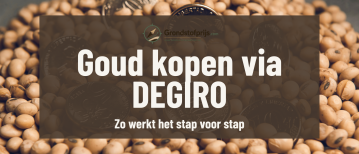 Goud kopen via DEGIRO: zo werkt het stap voor stap