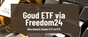 Goud ETF kopen via Freedom24: zo werkt het en waar let je op?