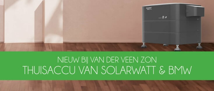 Solarwatt BMW thuisbatterij: nu bij Van der Veen ZON