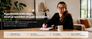 Hypotheekrente stijgt: wachten of juist nú een huis kopen?