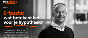 Erfpacht: wat betekent het voor je hypotheek?