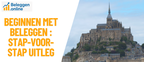 Beginnen met online beleggen : stap-voor-stap uitleg voor beginners (veilig & simpel)