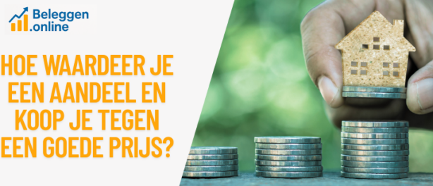 Hoe Aandelen Waarderen? Simpel Stappenplan en Checklijst Prijs van Aandeel bepalen