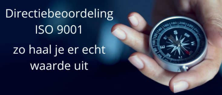 Directiebeoordeling ISO 9001: zo haal je er écht waarde uit