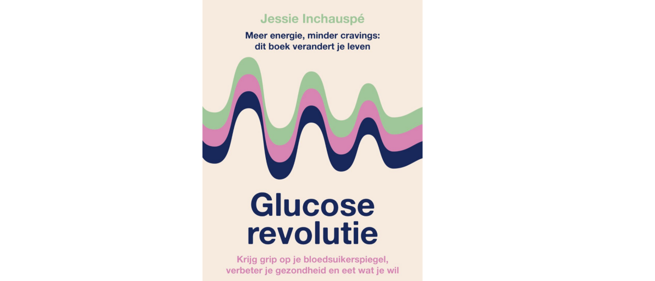 Boekrecensie: Glucoserevolutie | Diëtist Zonder Dieet