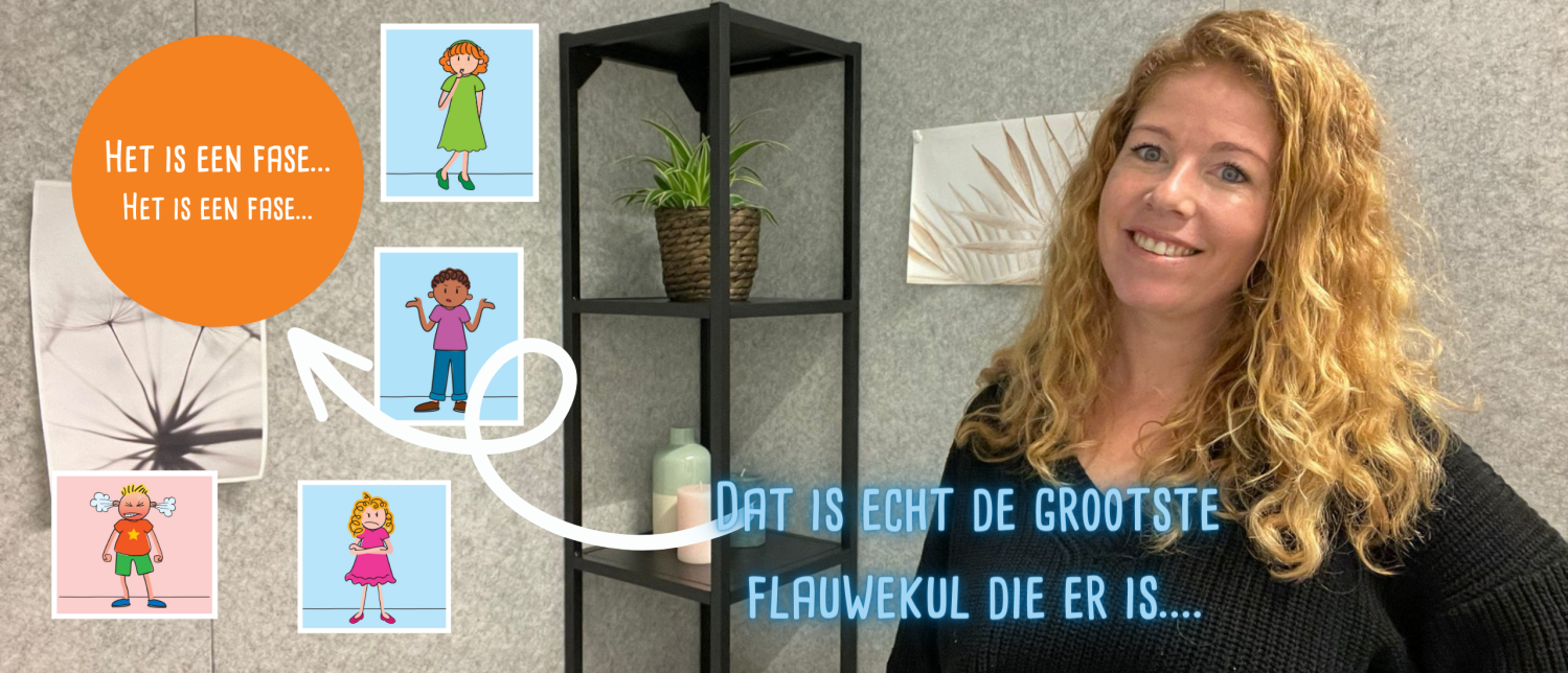 Het is een fase... Of toch niet?